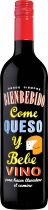 Вино "Bienbebido" Come Queso y Bebe Vino Вино "Bienbebido" Come Queso y Bebe Vino