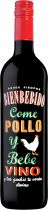 Вино "Bienbebido" Come Pollo y Bebe Vino Вино "Bienbebido" Come Pollo y Bebe Vino