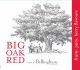Вино Bellingham, "Big Oak" Red, 2014 - Фото 2