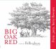 Вино Bellingham, "Big Oak" Red, 2011 - Фото 2