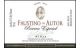 Вино "Faustino de Autor", 2006 - Фото 2